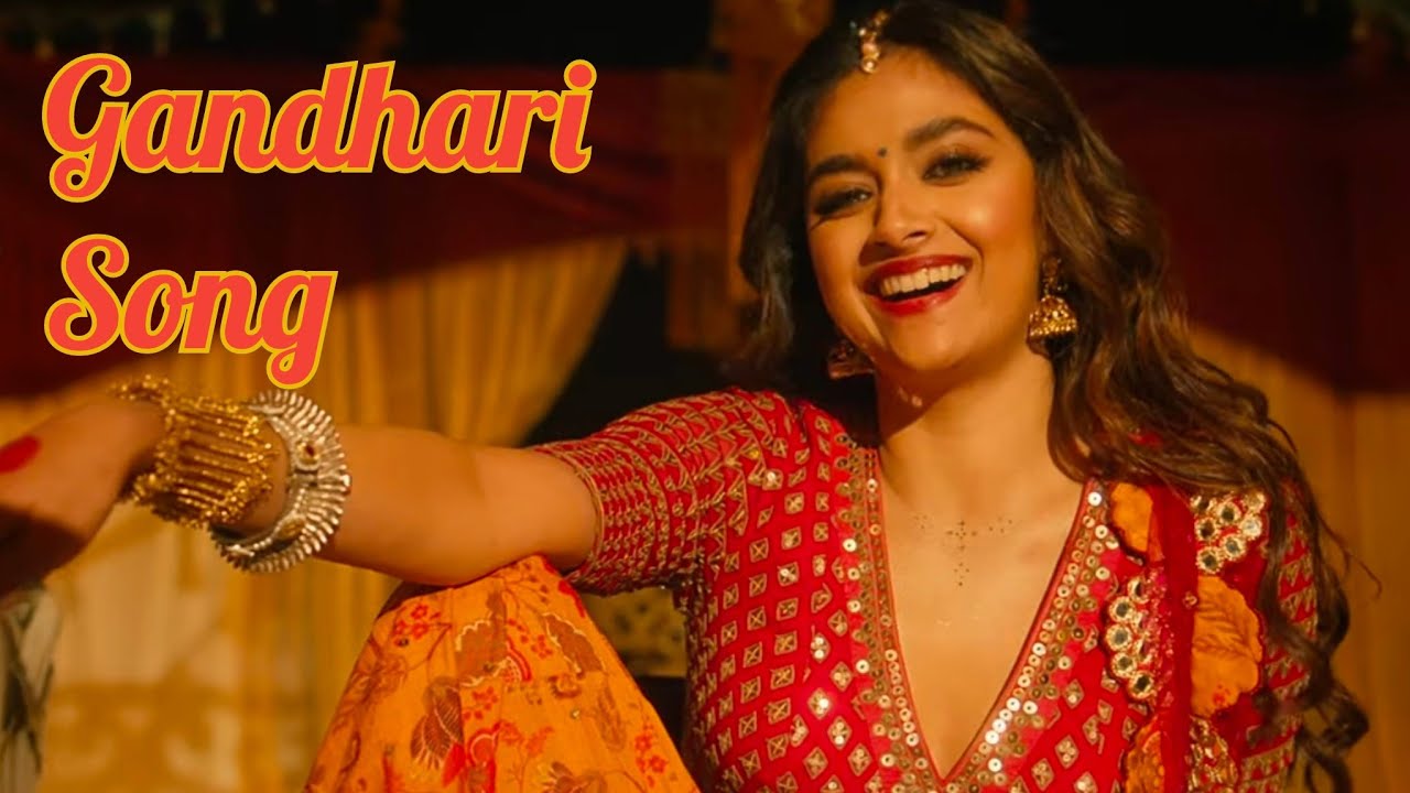 Gandhari Lyrics | Keerthy Suresh​