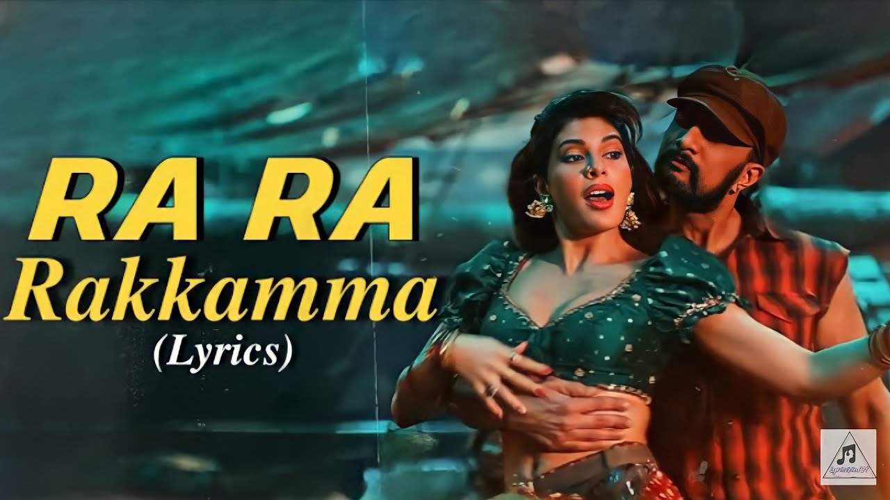 Ra Ra Rakkamma Lyrics | Vikrant Rona Telugu Movie